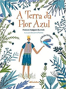 Terra da Flor Azul, A