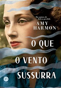 Que o Vento Sussurra, O