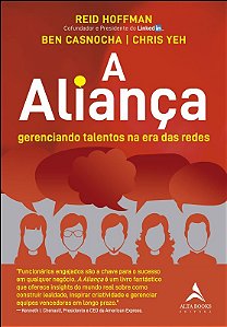 Alianca, A: Gerenciando Talentos na era das Redes