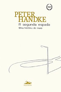 A Segunda Espada - Uma História de Maio
