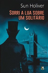 Sorri a Lua sobre Um Solitario