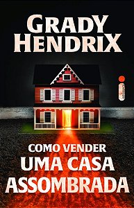 Como Vender Uma Casa Assombrada
