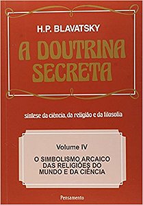 Doutrina Secreta, a  (vol. Iv)