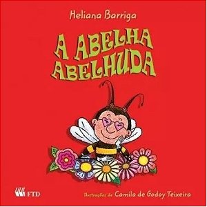 Abelha Abelhuda, a - Serie: Acalanto