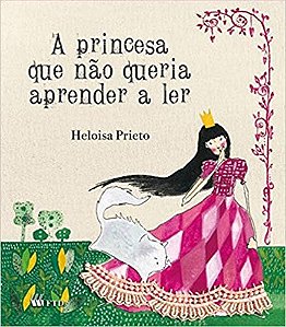 Princesa Que Nao Queria Aprender a Ler, a - Col. Serie Arca de noe
