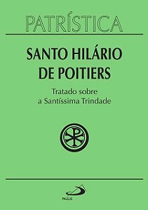 Patristica: Tratado sobre a Santissima Trindade