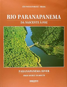 Rio Paranapanema - da Nascente a Foz