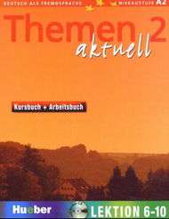 Themen Aktuell 2 - Kursbuch Und Arbeitsbuch - Lektion 6 - 10 Bd.2 - Col. th