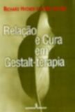 Relacao e Cura em Gestalt-terapia