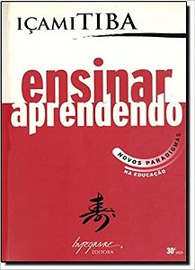 Ensinar Aprendendo: Novos Paradigmas na Educacao
