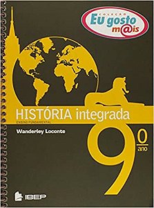 Historia Integrada - 9 Ano - Col. Eu Gosto Mais