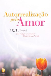 Autorrealizacao Pelo Amor