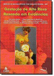 Gestacao de Alto Risco Baseada em Evidencias