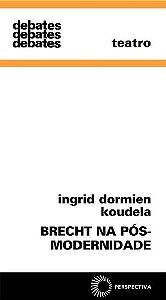 Brecht na Pos-modernidade