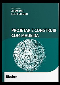Projetar e Construir com Madeira