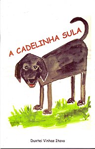 Cadelinha Sula, A