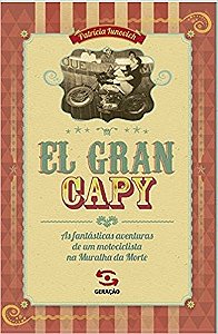 El Gran Capy: as Fantasticas Aventuras de Um Motociclista na Muralha da Mor