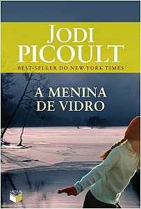 Menina de Vidro, A