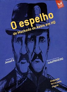 Espelho, o - de Machado de Assis em Hq