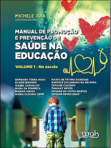 Manual de Promocao e Prevencao de Saude na Educacao - na Escola