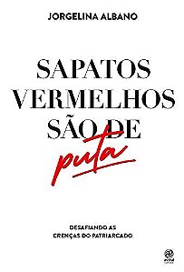 Sapatos Vermelhos Sao de Puta