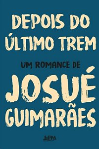 Depois do Ultimo trem