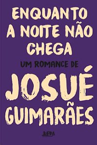Enquanto a Noite Nao Chega