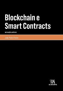 Blockchain e Smart Contracts - Implicacoes Juridicas