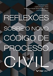Reflexoes sobre o Novo Codigo de Processo Civil