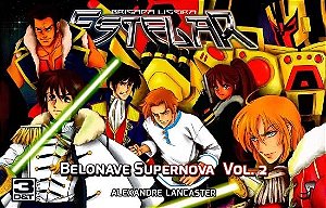 Brigada Ligeira Estelar - Belonave Supernova - Vol. 2