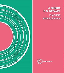 Musica e o Inefavel, A
