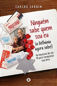 Ninguem Sabe Quem Sou Eu (a Bethania Agora Sabe!) as Loucuras de Um Fa para