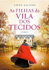 Filhas da Vila dos Tecidos, as