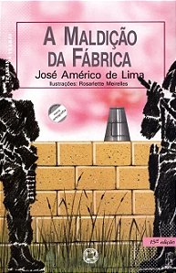 Maldicao da Fabrica, A