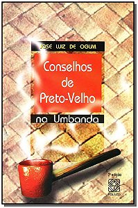 Conselhos de Preto-velho na Umbanda