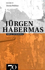 Jurgen Habermas: Obras Escolhidas - Vol. Iv