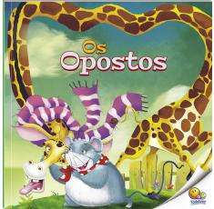 Opostos, os - Col. Pequenos Leitores