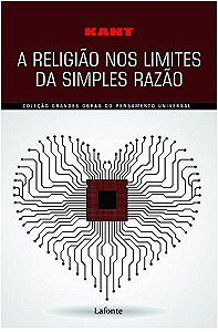 Religiao Nos Limites da Simples Razao, A