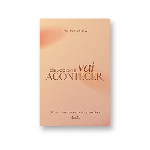Devocional: Vai Acontecer
