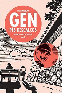 Gen: Pes Descalcos - Trigo, e Hora de Brotar - Vol.3