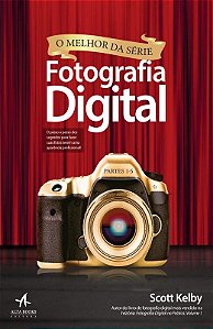 Melhor da Serie Fotografia Digital, O