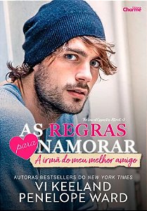Regras para Namorar a Irma do Meu Melhor Amigo, as