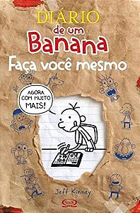 Diario de Um Banana - Faca Voce Mesmo