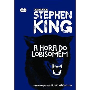 Hora do Lobisomem, a - Colecao Biblioteca Stephen King