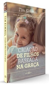 Criacao de Filhos Baseada na Graca