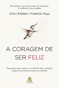 Coragem de Ser Feliz, A