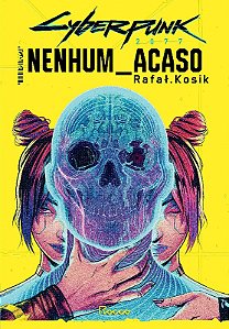 Cyberpunk 2077: Nenhum Acaso