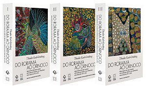 Do Roraima ao Orinoco - 3 Volumes - Resultados de Uma Viagem no Norte do br