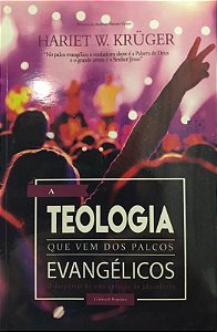 Teologia Que Vem dos Palcos Evangelicos, a - o Despertar de Uma Nacao de ad