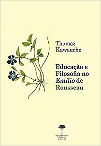 Educacao e Filosofia no Emilio de Rousseau